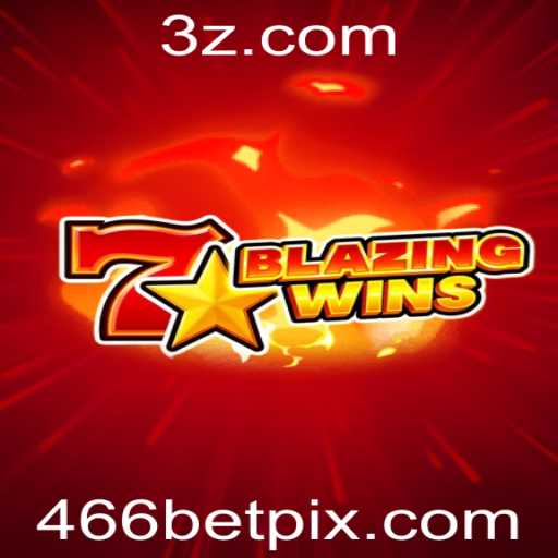 Descubra o Universo de BlazingWins e a Estratégia 466 Bet