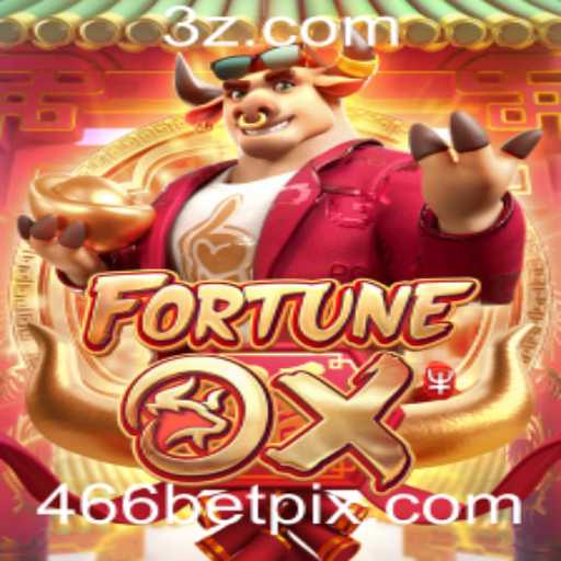 Descubra o Fascinante Mundo de FortuneOx com a Estratégia 466 Bet